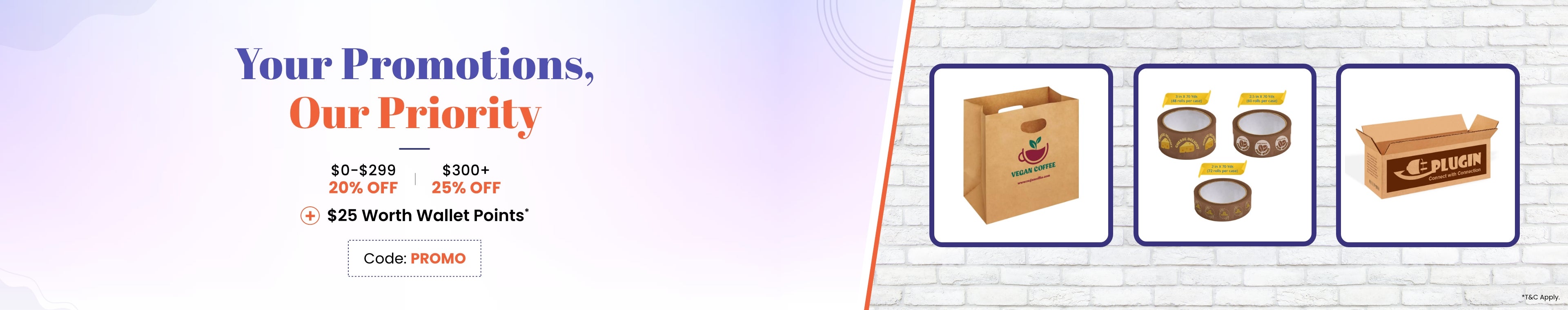 Your Promotions, Our Priority
