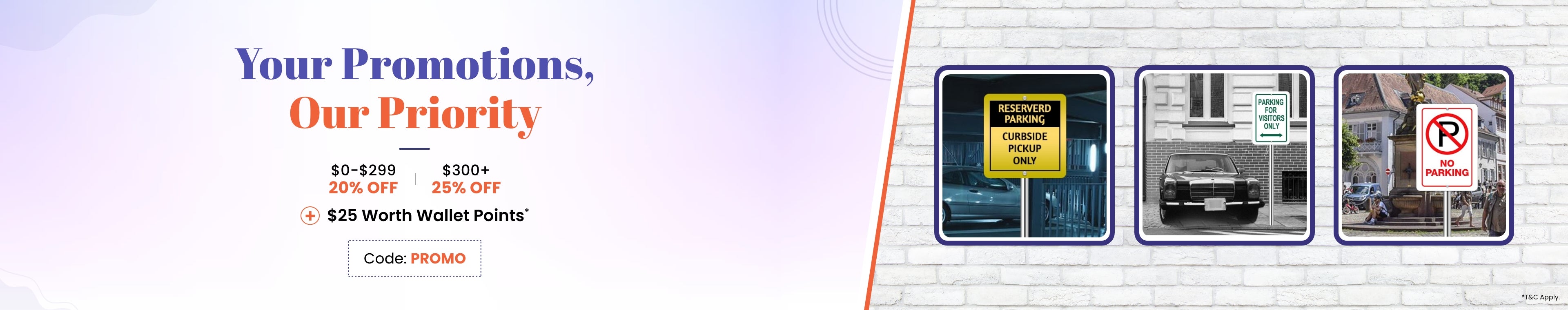 Your Promotions, Our Priority