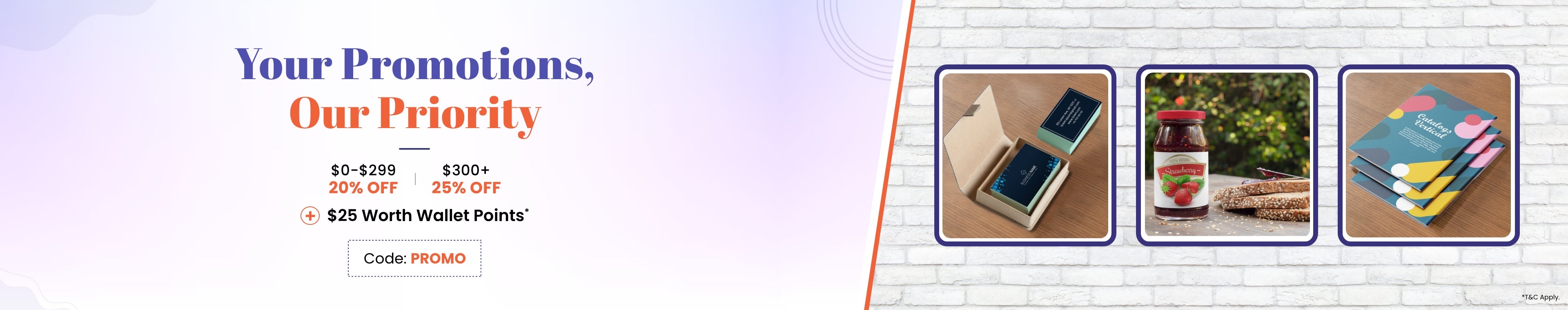 Your Promotions, Our Priority