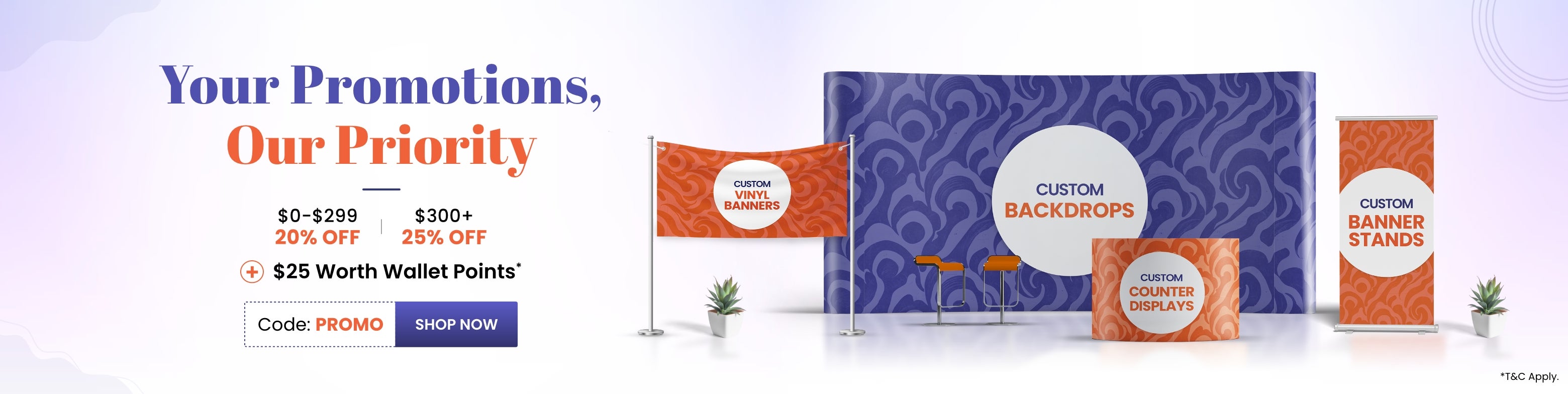 Your Promotions, Our Priority