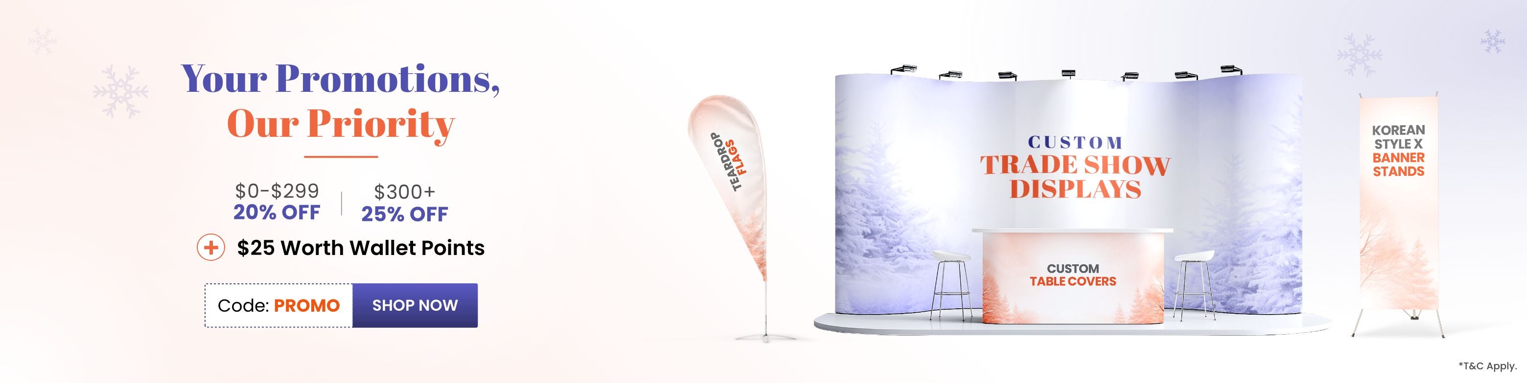 Your Promotions, Our Priority