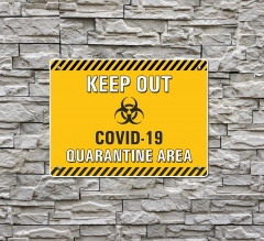 Keep Out Covid 19 Quarantine Compliance Signs