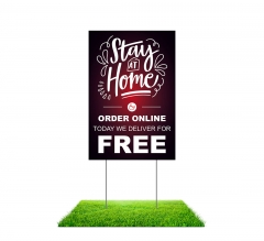 Stay at Home Order Online Yard Signs (Non reflective)