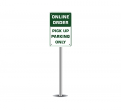 Online Order Pick Up Parking Parking Signs