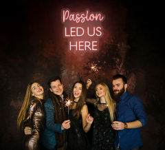 Passion Led Us Here Neon Sign