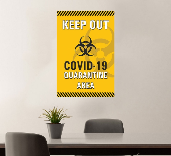 Keep Out Covid 19 Quarantine Vinyl Posters