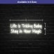 Life Is Tricky Baby Stay In Your Magic Neon Sign