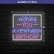 Wishing You A Very Happy Birthday Neon Sign