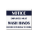 Employees Wash Hands Notice Compliance Signs