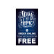 Stay at Home Order Online Window Clings